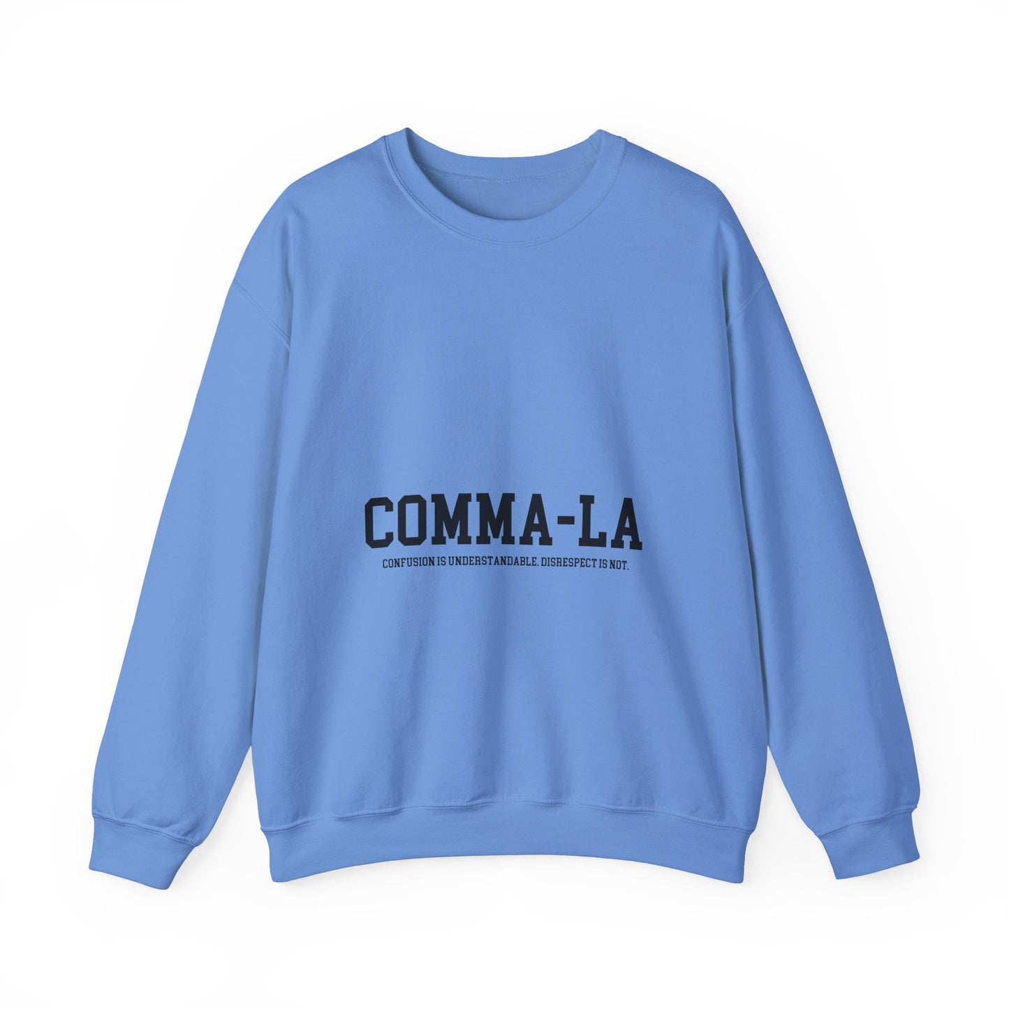 It's Pronounced Comma-La Crewneck Black Lettering