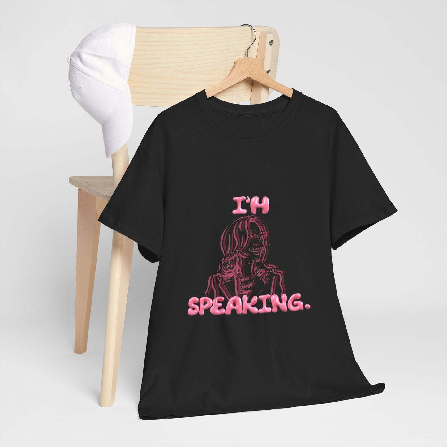 I'm Speaking Graphic T-Shirt