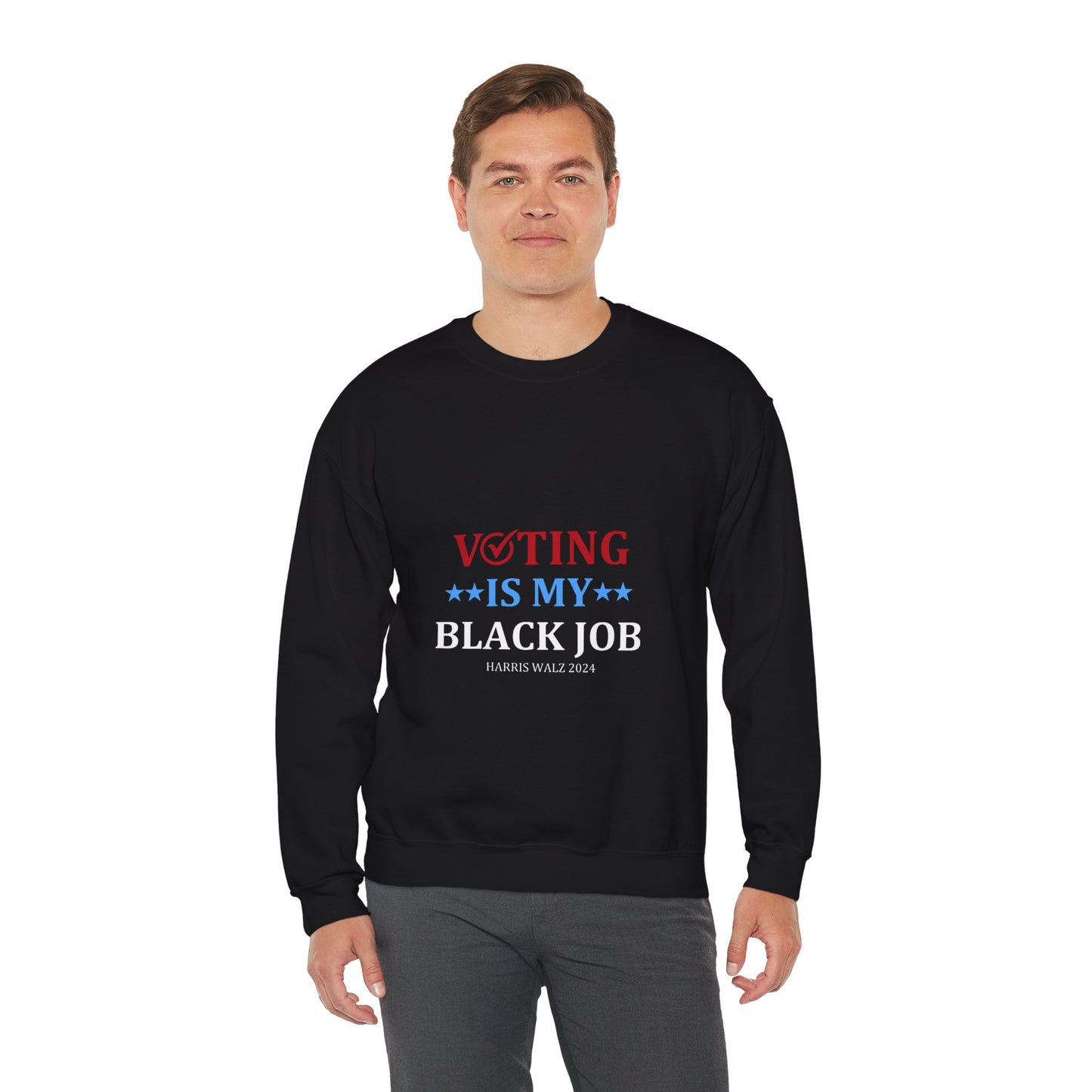 Voting Is My Black Job Crewneck