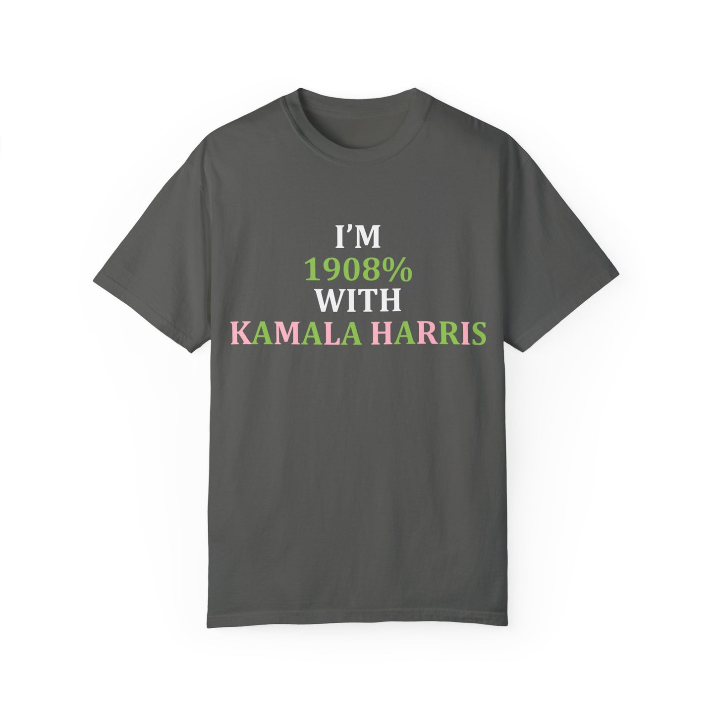 I'm 1908% With Kamala Tee