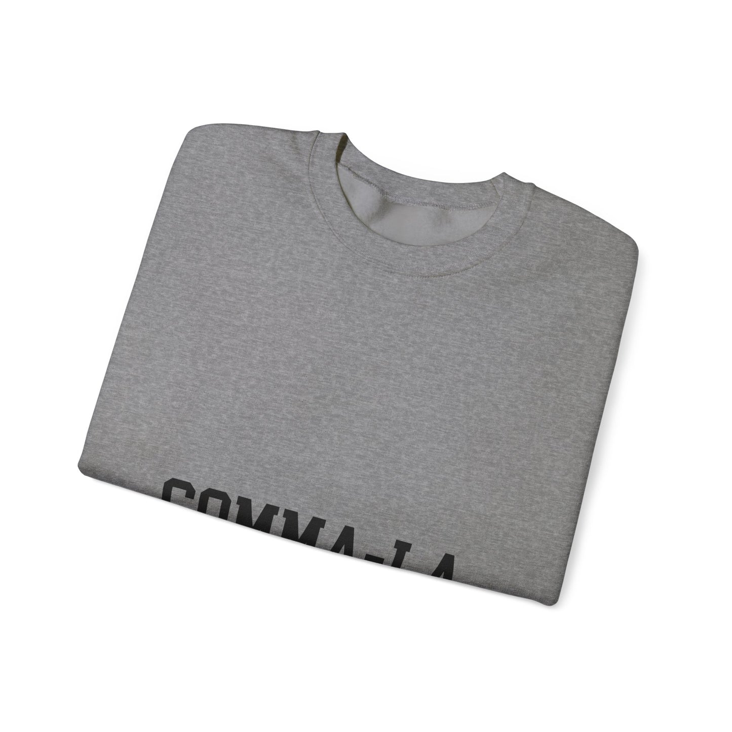 It's Pronounced Comma-La Crewneck Black Lettering