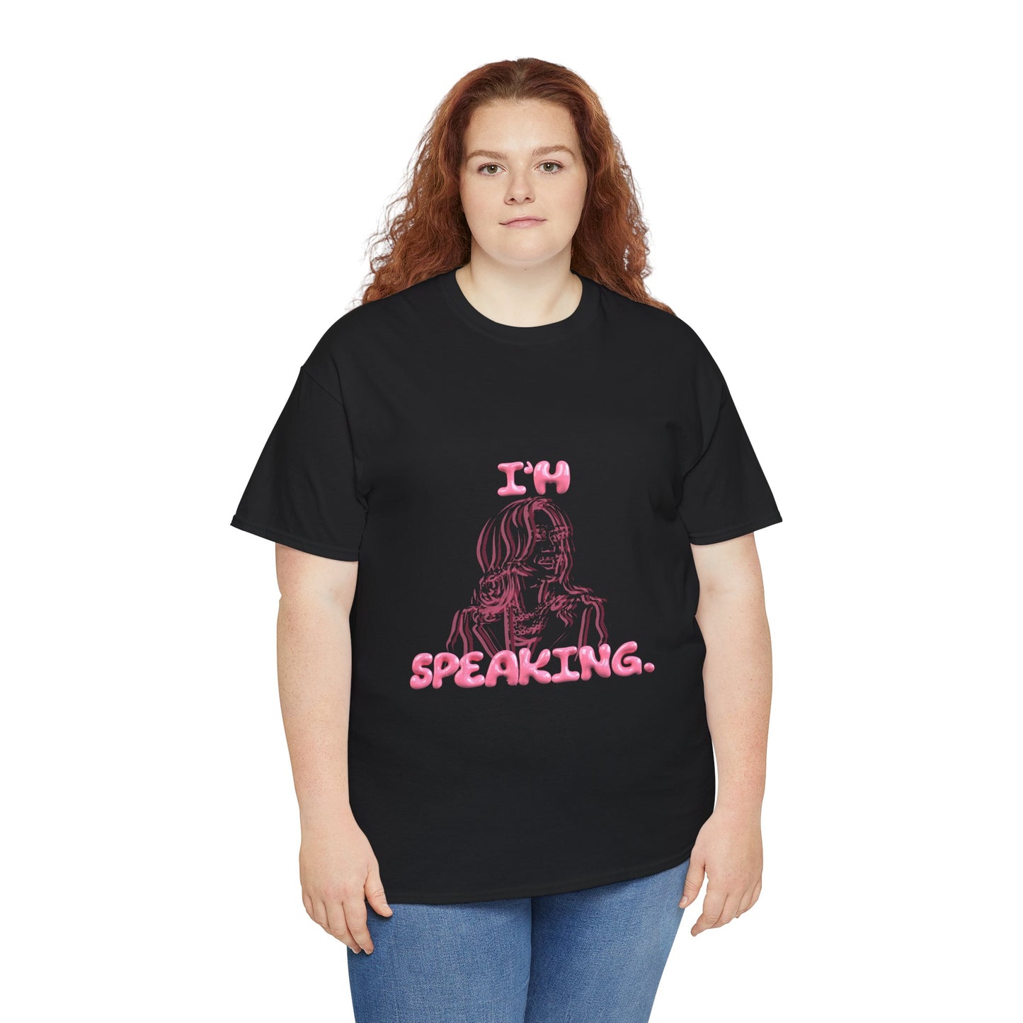 I'm Speaking Graphic T-Shirt