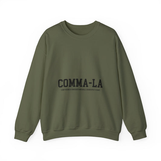 It's Pronounced Comma-La Crewneck Black Lettering