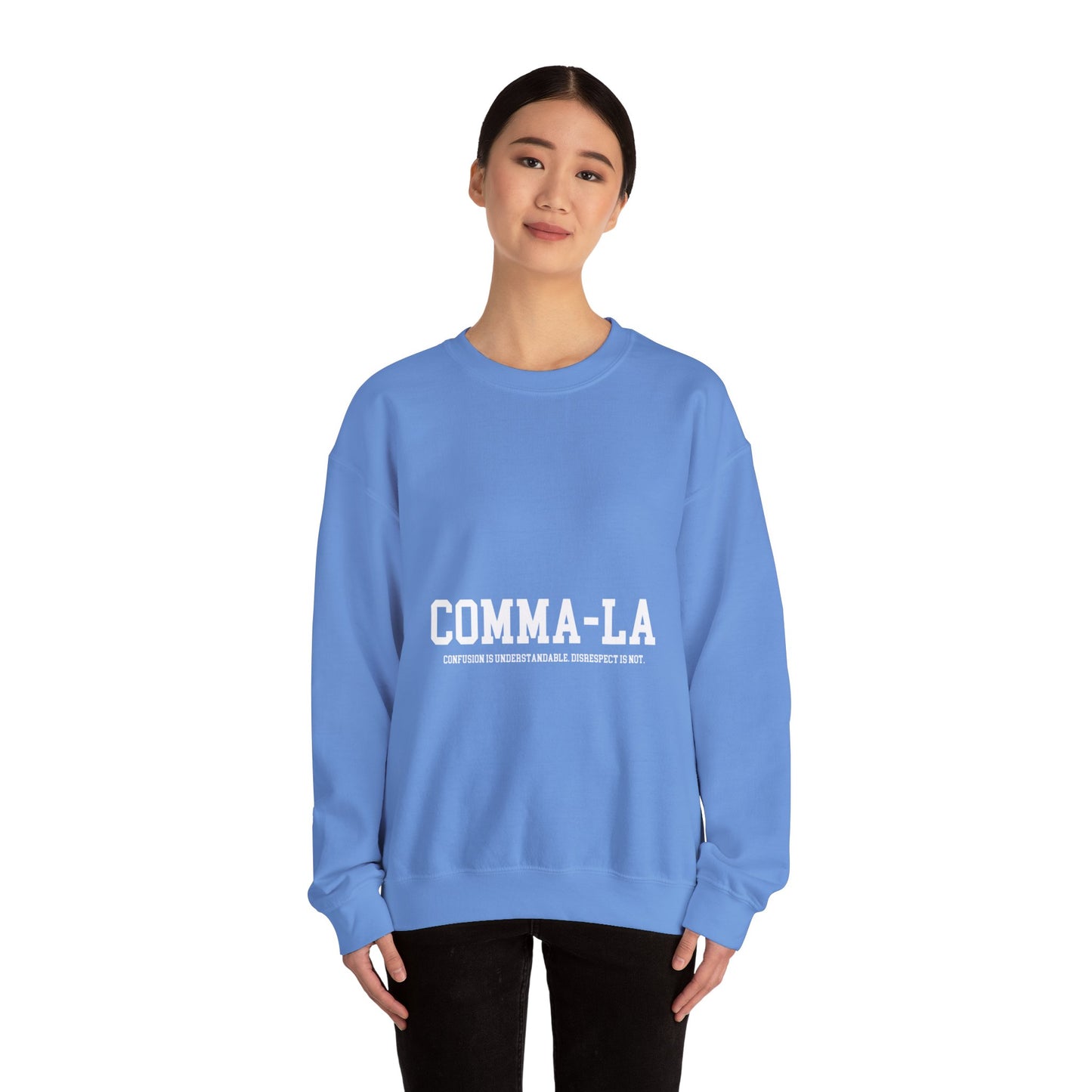 It's Pronounced Comma-La Crewneck White Lettering