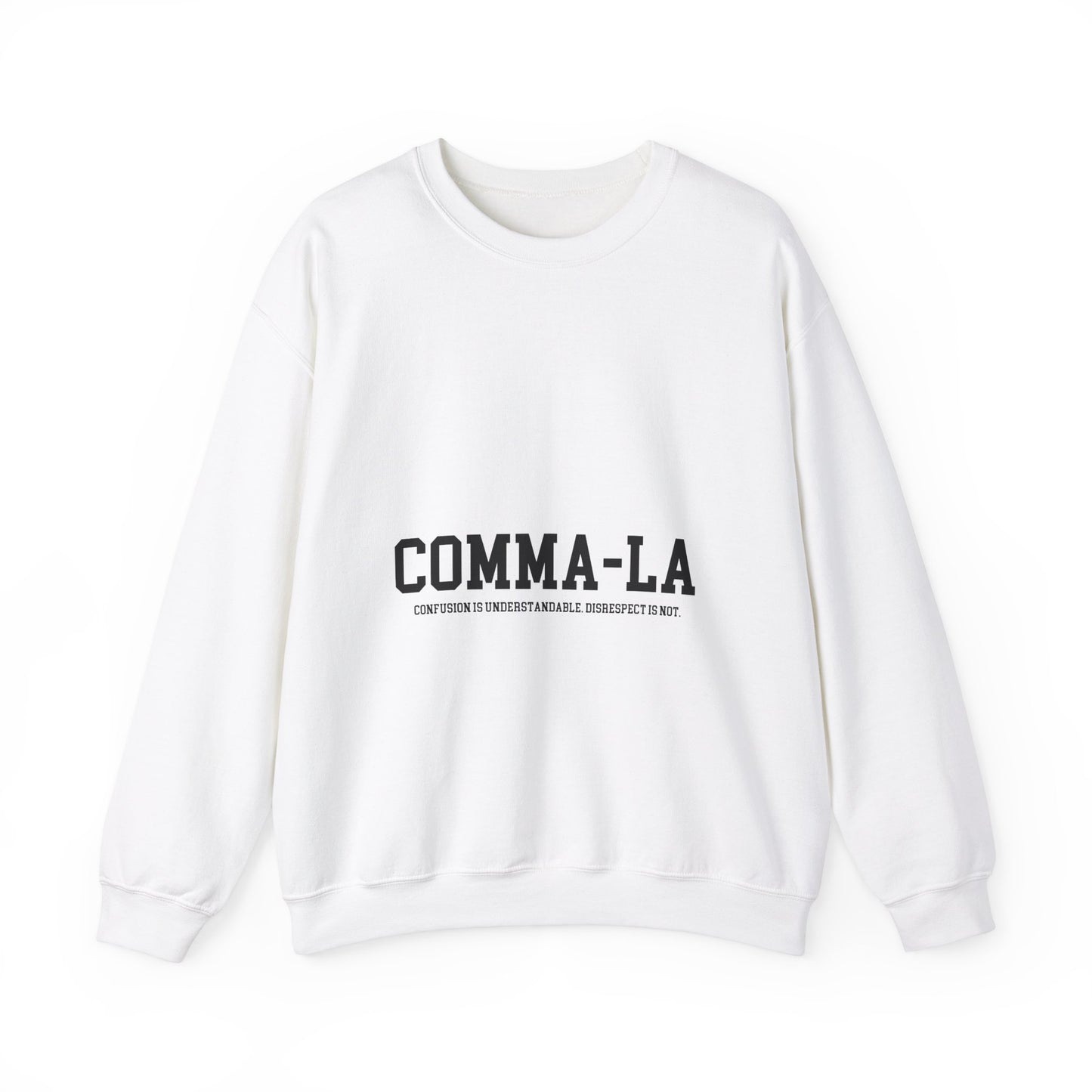 It's Pronounced Comma-La Crewneck Black Lettering